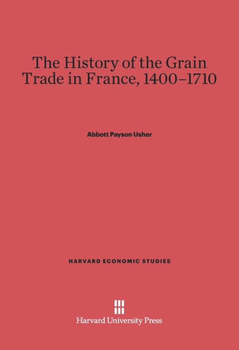 book: The History of the Grain Trade in France, 1400–1710
