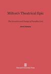 Milton's Theatrical Epic