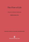 The Flow of Life