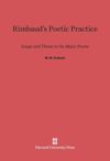 Rimbaud's Poetic Practice