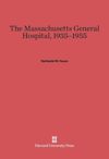 The Massachusetts General Hospital, 1935–1955