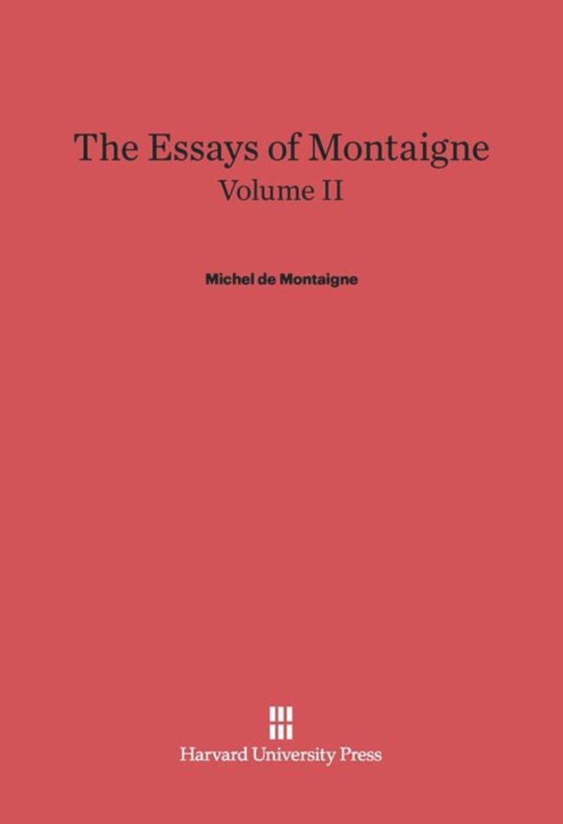 book: Volume II The Essays of Montaigne, Volume II