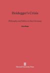 Heidegger’s Crisis
