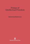 Primer of Intellectual Freedom
