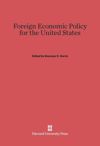 Foreign Economic Policy for the United States