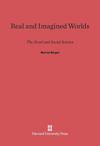 Real and Imagined Worlds