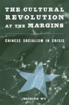The Cultural Revolution at the Margins