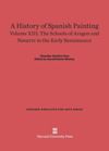 book: Volume XIII A History of Spanish Painting, Volume XIII
