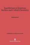 book: Equilibrium in Solutions and Surface and Colloid Chemistry