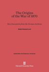 The Origins of the War of 1870
