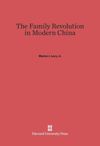 The Family Revolution in Modern China
