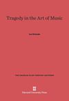 Tragedy in the Art of Music