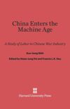 China Enters The Machine Age