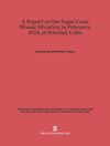 A Report on the Sugar Cane Mosaic Situation in February, 1924, at Soledad, Cuba