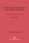 book: Commissars, Commanders, and Civilian Authority