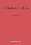 The Steel Industry of India