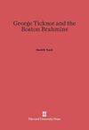 George Ticknor and the Boston Brahmins