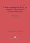 book: Volume III A History of Spanish Painting, Volume III
