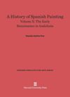 book: Volume X A History of Spanish Painting, Volume X