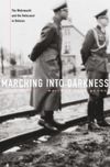 Marching into Darkness