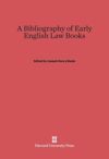 A Bibliography of Early English Law Books