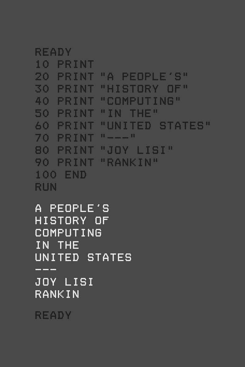 book cover: A People's History of Computing in the United States