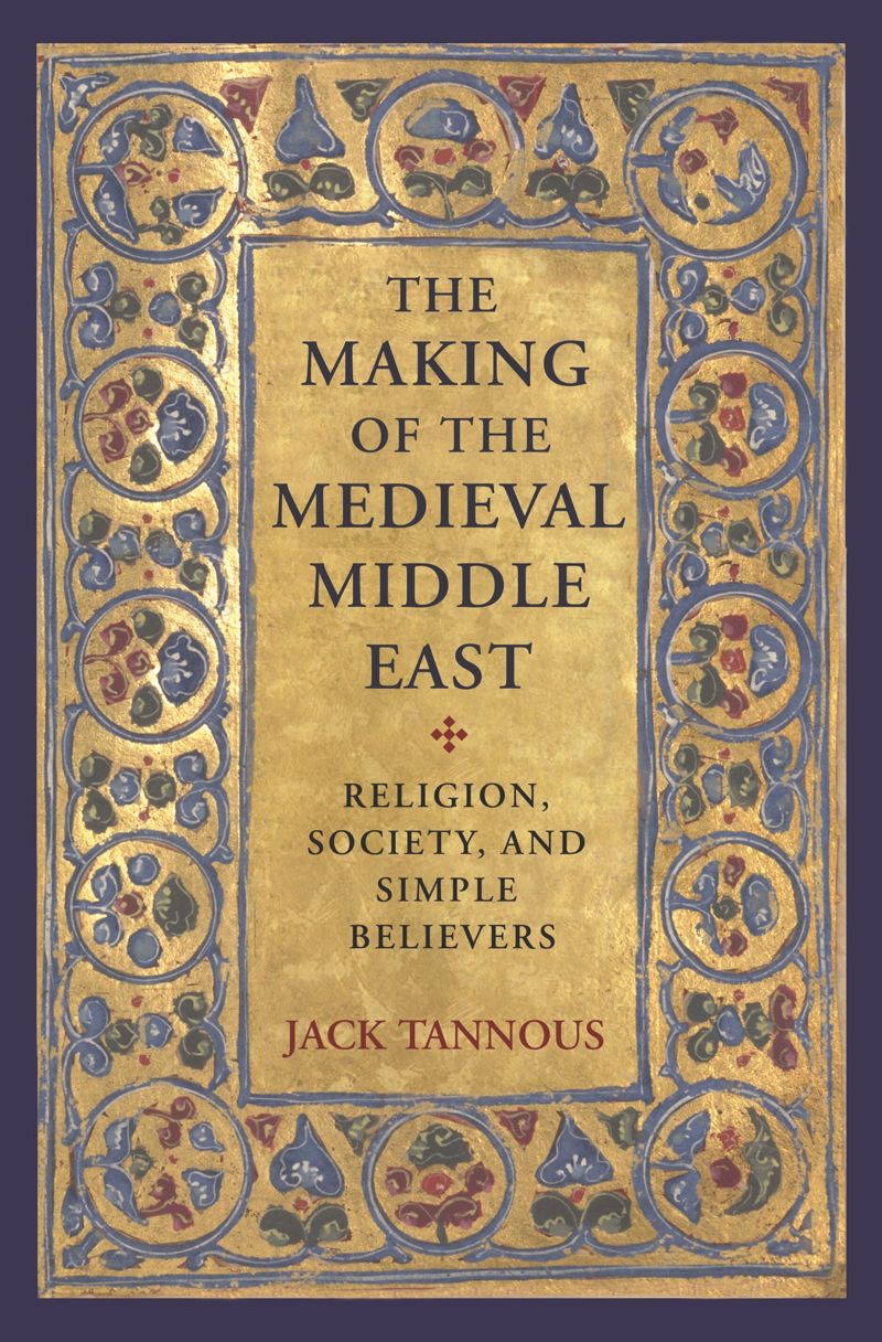 book: The Making of the Medieval Middle East