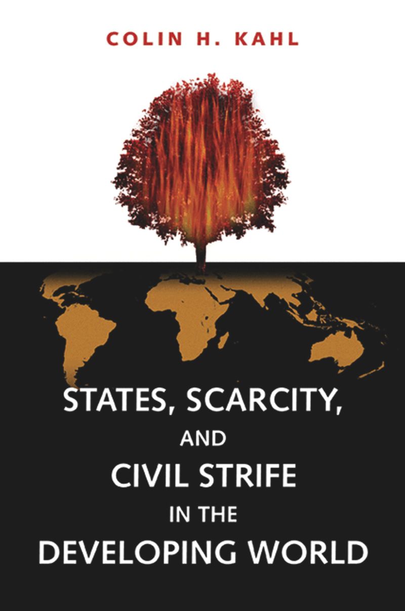 book: States, Scarcity, and Civil Strife in the Developing World