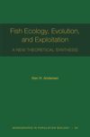 book: Fish Ecology, Evolution, and Exploitation