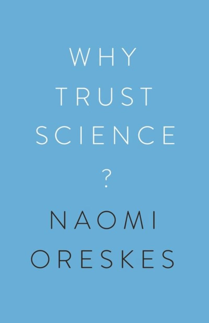 book: Why Trust Science?