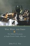 book: War, Wine, and Taxes