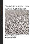 book: Statistical Inference via Convex Optimization