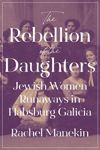 book: The Rebellion of the Daughters