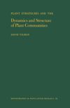 book: Plant Strategies and the Dynamics and Structure of Plant Communities