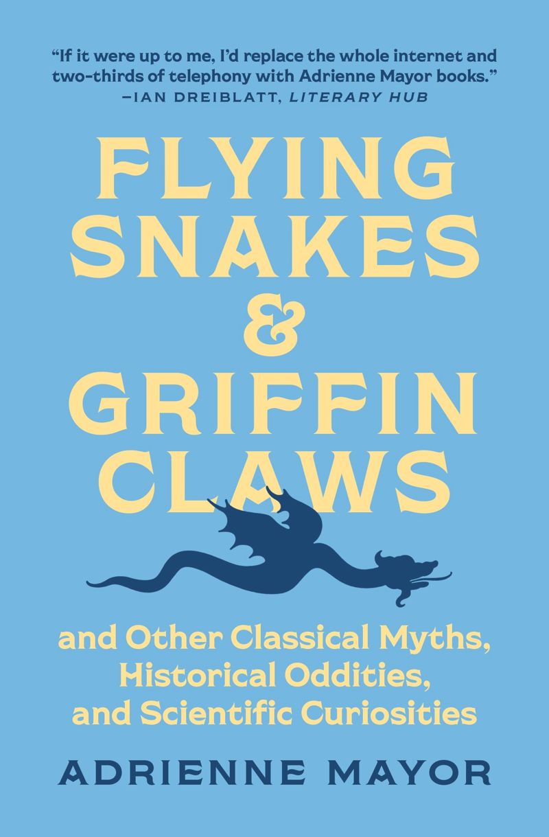 book: Flying Snakes and Griffin Claws