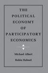 The Political Economy of Participatory Economics