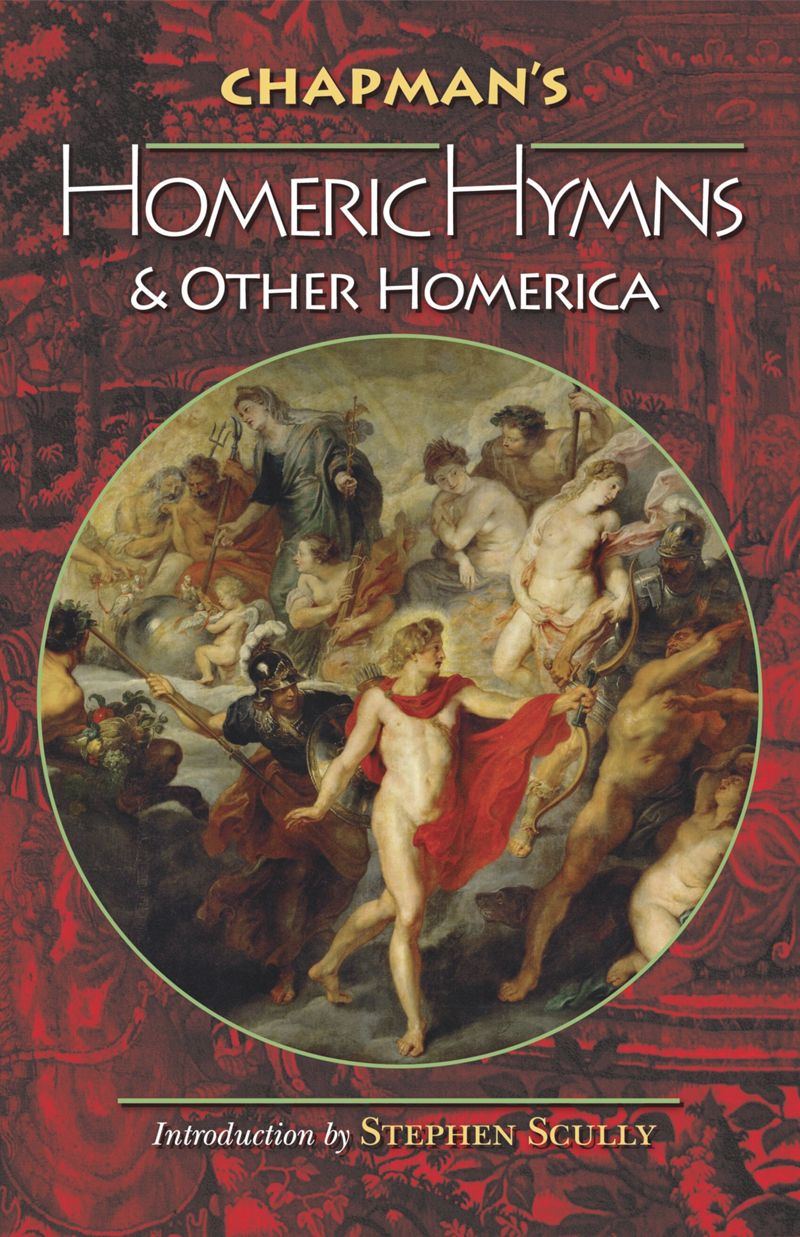 book: Chapman's Homeric Hymns and Other Homerica