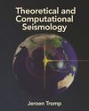 book: Theoretical and Computational Seismology