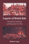 Legacies of British Rule