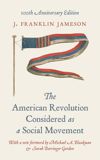 book: The American Revolution Considered as a Social Movement