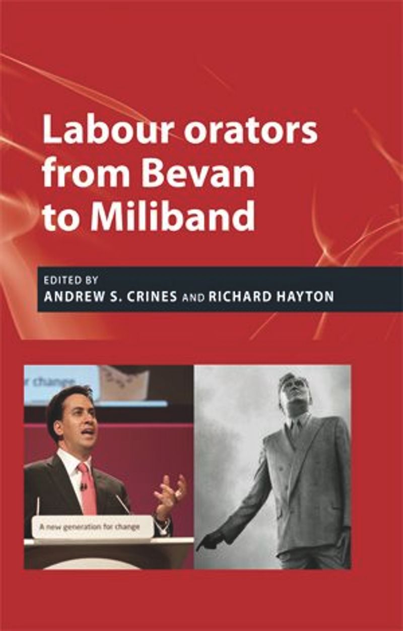 book: Labour orators from Bevan to Miliband