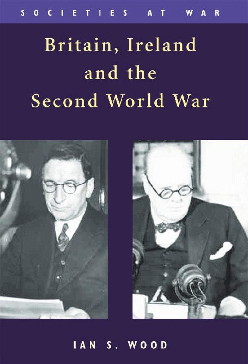 book: Britain, Ireland and the Second World War