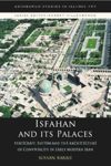 Isfahan and its Palaces