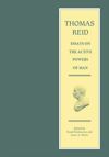 Thomas Reid - Essays on the Active Powers of Man