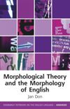 book: Morphological Theory and the Morphology of English