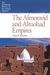 book: The Almoravid and Almohad Empires