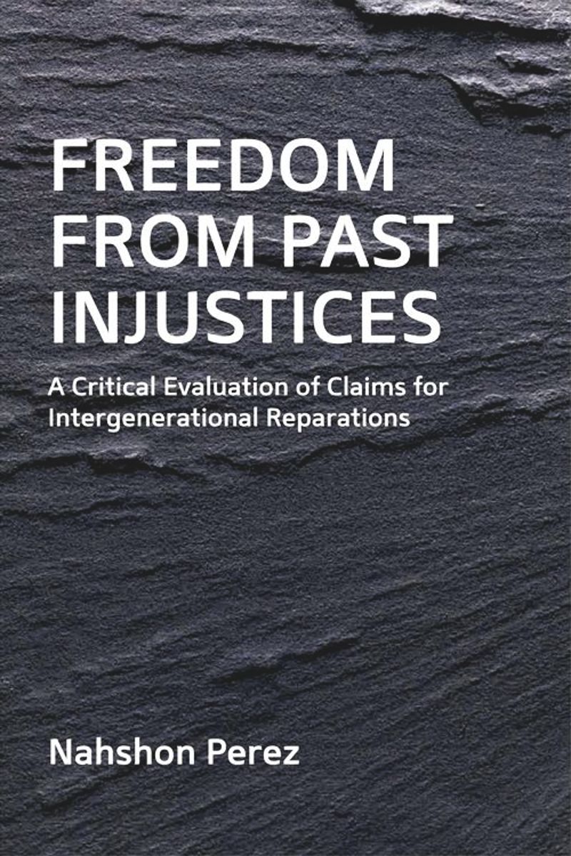 book: Freedom from Past Injustices