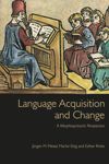 Language Acquisition and Change