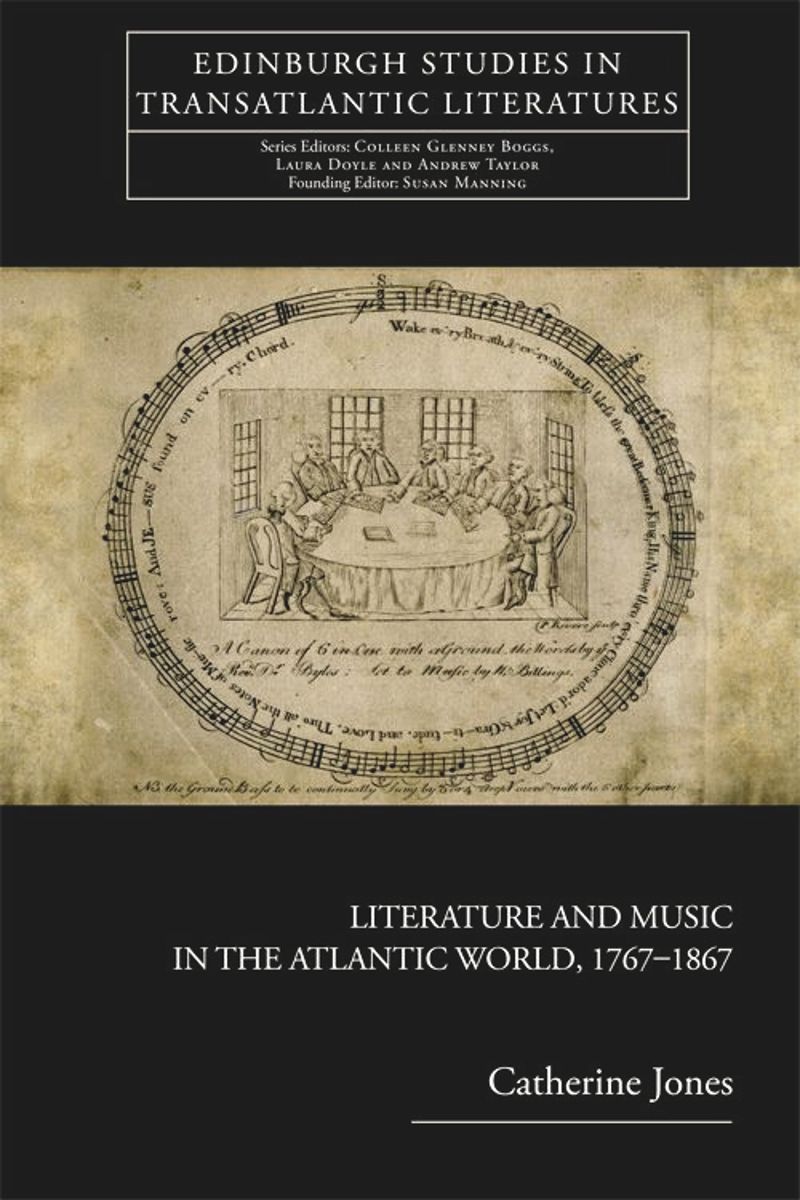 book: Literature and Music in the Atlantic World, 1767-1867