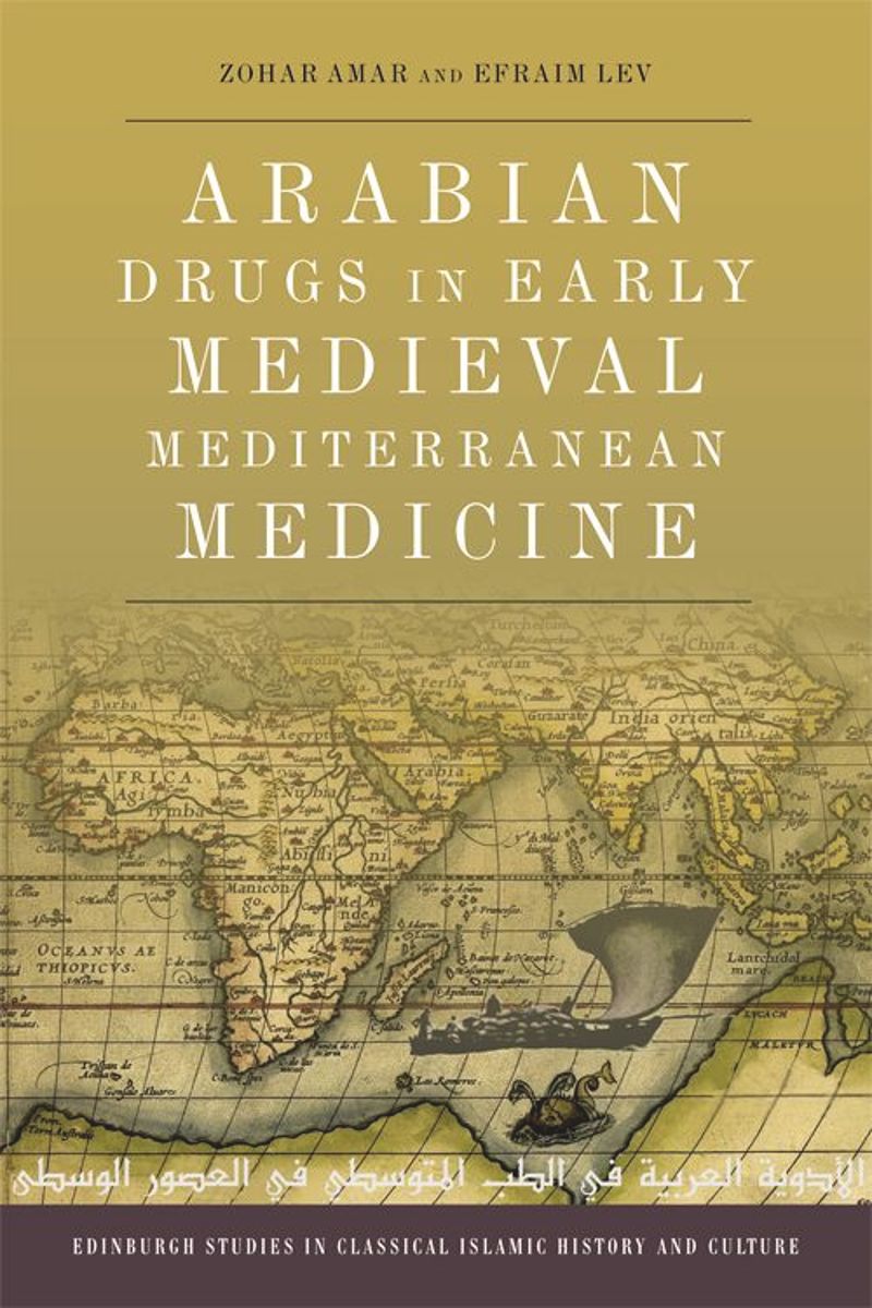 book: Arabian Drugs in Early Medieval Mediterranean Medicine